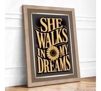 She Walks in My Dreams Typography Framed Wall Art Print A3 (42×29.7cm) Oak, Wall Decor for Living Room, Bedroom, Office & Home, Ready to Hang, Art Gift
