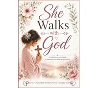 She Walks with God: A Devotional Coloring and Journaling Experience