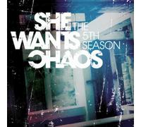 She Wants Chaos - The 5th Season
