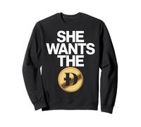 She Wants The Dogecoin Crypto Hodler Cryptocurrency Dogecoin Sweatshirt