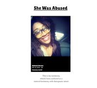 She Was Abused: This is my testimony, which I have authored as a memoir/testimony with therapeutic intent