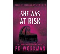 She Was At Risk: 10 (Zachary Goldman Mysteries)