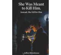 She Was Meant to Kill Him. Instead, She Fell for Him: A Romantasy of Assassins, Fate, and Forbidden Choice