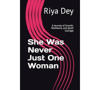 She Was Never Just One Woman: A Journey of Growth, Resilience, and Quiet Courage