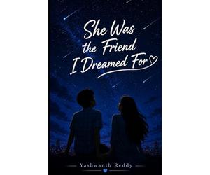 She Was The Friend I Dreamed For