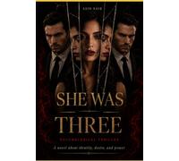 She Was Three: A Dark Psychological Thriller of Twins, Deception, Obsession and a Family Secret