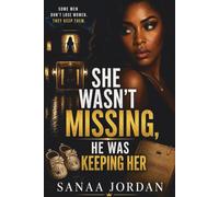 She Wasn’t Missing, He Was Keeping Her