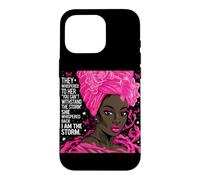 She Whispered Back I Am The Storm Breast Cancer Black Women Case for iPhone 16 Pro
