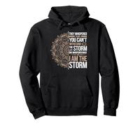 She Whispered Back I Am the Storm Design Pullover Hoodie