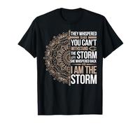 She Whispered Back I Am The Storm Design T-Shirt