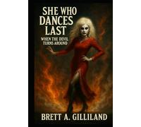 She Who Dances Last: When the Devil Turns Around