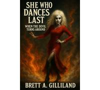 She Who Dances Last: When the Devil Turns Around