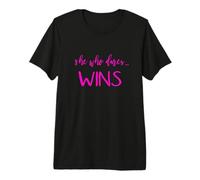 She Who Dares WINS Premium T-Shirt