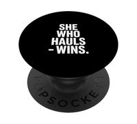 She Who Hauls Wins Women Trucker Hauling PopSockets Adhesive PopGrip