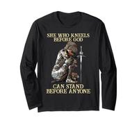 She who Kneels Before God can Stand Before Anyone Long Sleeve T-Shirt