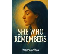 She who remembers: It’s time to remember who you are.