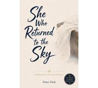 She Who Returned to the Sky: A Retelling of Seonnyeo and the Woodcutter