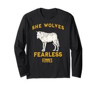 She Wolves Fearless Femmes Untamed Energy Power Long Sleeve T-Shirt