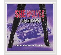 She Wolves - Mach One: The Early Days