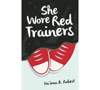 She Wore Red Trainers A Muslim Love Story the New the New