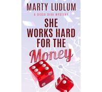 She Works Hard for the Money: 2 (Disco Diva Mysteries)