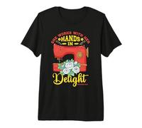 She Works with her Hand in Delight Quilting Quilter Sewer Premium T-Shirt