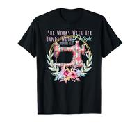 SHE WORKS WITH HER HANDS Proverbs 31:13 Quilting Sewing Gift T-Shirt