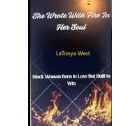 She wrote with fire in her soul: Black woman born to lose but built to win