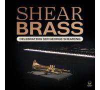 Shear Brass - Celebr - 1 x 12 Vinyl Album RELEASE DATE 01/09/23 THIS - E4z