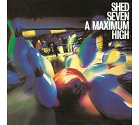 Shed Seven - A Maximum High