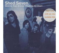 Shed Seven - Devil in Your Shoes (Walking All Over) [CD 1] [CD 1]
