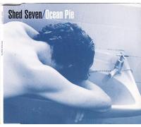 Shed Seven - Ocean Pie