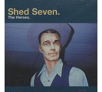 Shed Seven - The Heroes [CD 2] [CD 2]