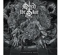 Shed the Skin The Forbidden Arts (Vinyl) 12" Album (US IMPORT)