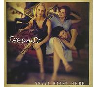 Shedaisy - Sweet Right Here [Us Import]