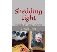Shedding Light: Images of Today's China