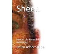 Sheen: Memoir of a Kundalini Awakening