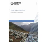 Sheep Pox and Goat Pox : A Field Manual for Veterinarians