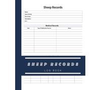 Sheep Record Keeping Log Book: 8.5x11 inches or A4 | 110 Pages