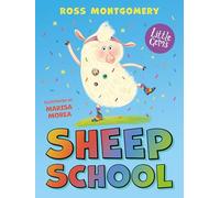 Ross Montgomery – Sheep School – A thwarted thespian must use his talents to save his flock