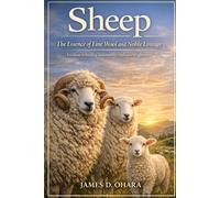 Sheep: The Essence of Fine Wool and Noble Lineage: Excellence in breeding, sustainability, and natural refinement