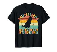 Sheepadoodles Turning Bad Days Into Good Ones Sheepadoodle T-Shirt