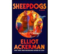Sheepdogs: The funny, action-packed new spy thriller from the bestselling author of 2034