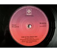 Sheer Elegance - Life Is Too Short Girl - Sheer Elegance 7" 45