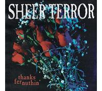 Sheer Terror - Thanks Fer Nuthin' [VINYL]
