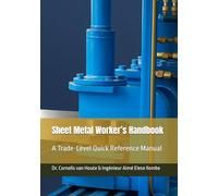 Sheet Metal Worker’s Handbook: A Trade-Level Quick Reference Manual (Master Manufacturing Series)