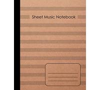 Sheet Music Notebook: Blank Composition Manuscript Staff Paper 100 pages , 8 x 10 inches , Brown craft simple paper style cover : A Notebook for Musicians / Students (Music notebooks)