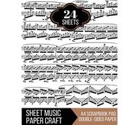 Sheet Music Paper Craft - A4 Scrapbook Pad, Double-sided: 24 Vintage Music Note Printed Sheets, Album Scrapbook Cards, Decorative Craft Papers, ... Sheets, Antique Old Ornate Printed Designs