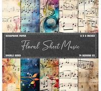 Sheet Music Scrapbook Paper: Musical Notes, Vintage Themed, Double Sided 8 x 8" Designs (Decorative Craft Paper)