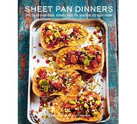 Sheet Pan Dinners : Over 150 All-in-One Dishes, Including Meat, Fish, Vegetarian and Vegan Recipes
